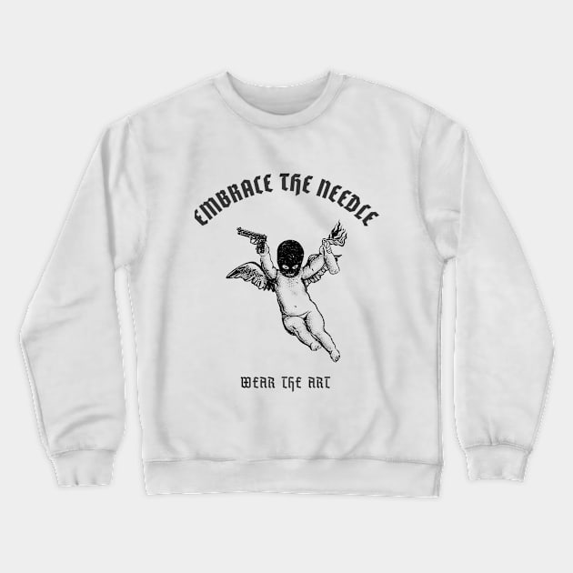 Embrace The Needle, Wear The Art Crewneck Sweatshirt by TCClothing